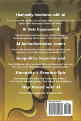 How AI Will Shape Our Future: Understand Artificial Intelligence and Stay Ahead. Machine Learning. Generative AI. Robots. Quantum AI. Super Intelligence