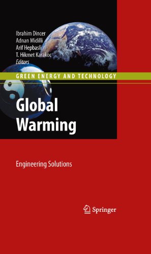 Global Warming: Engineering Solutions (Green Energy and Technology)