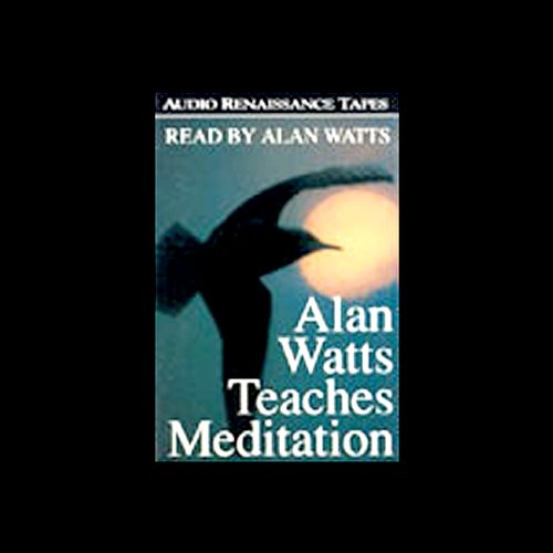 Alan Watts Teaches Meditation