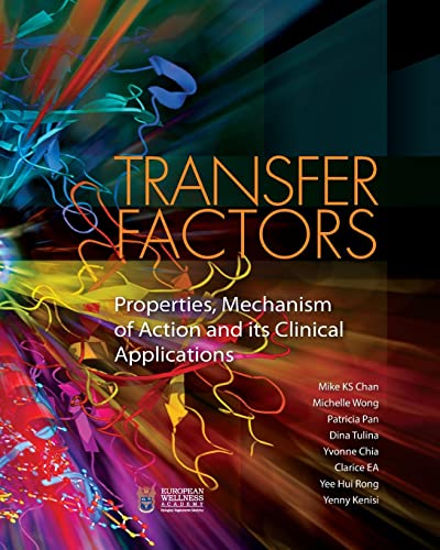 Transfer Factors: Properties, Mechanism of Action and Its Clinical Applications