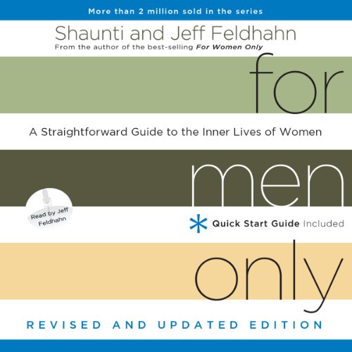 For Men Only (Revised and Updated Edition): A Straightforward Guide to the Inner Lives of Women