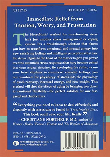 Transforming Stress: The HeartMath Solution for Relieving Worry, Fatigue, and Tension