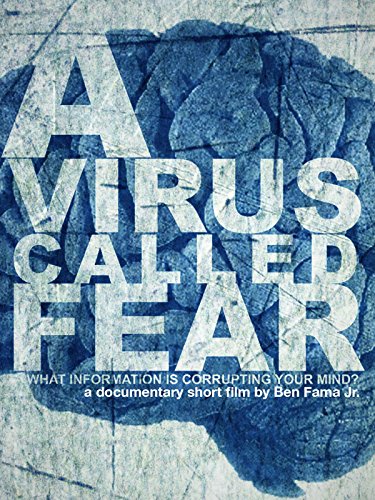 A Virus Called Fear