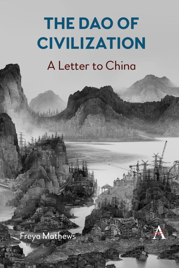 The Dao of Civilization: A Letter to China (Anthem Impact)